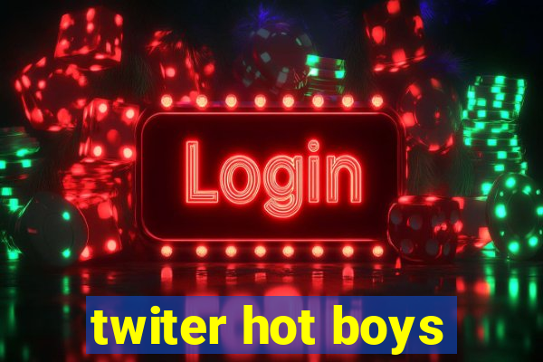 twiter hot boys